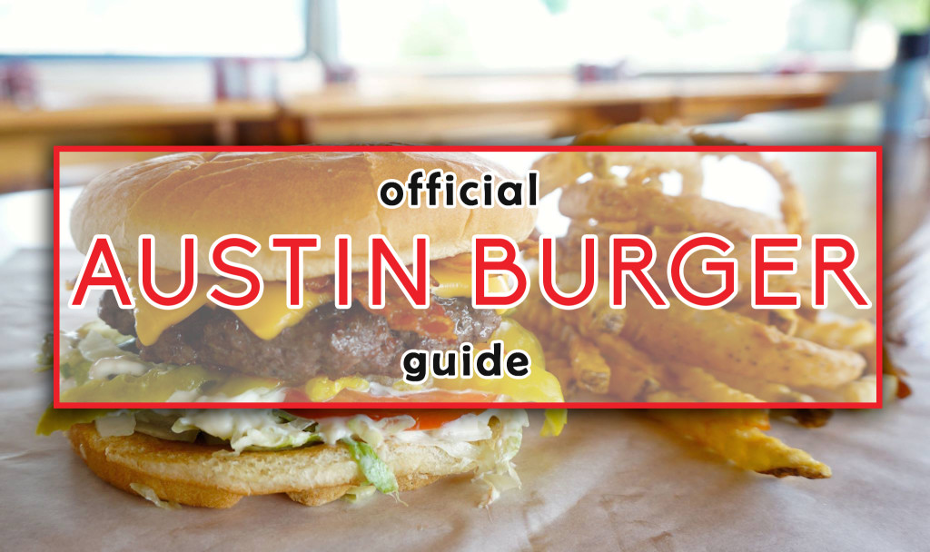 10 Best Burgers in Austin for Under 10