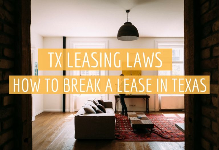 tx-leasing-laws-how-to-break-a-lease-in-texas-and-what-happens