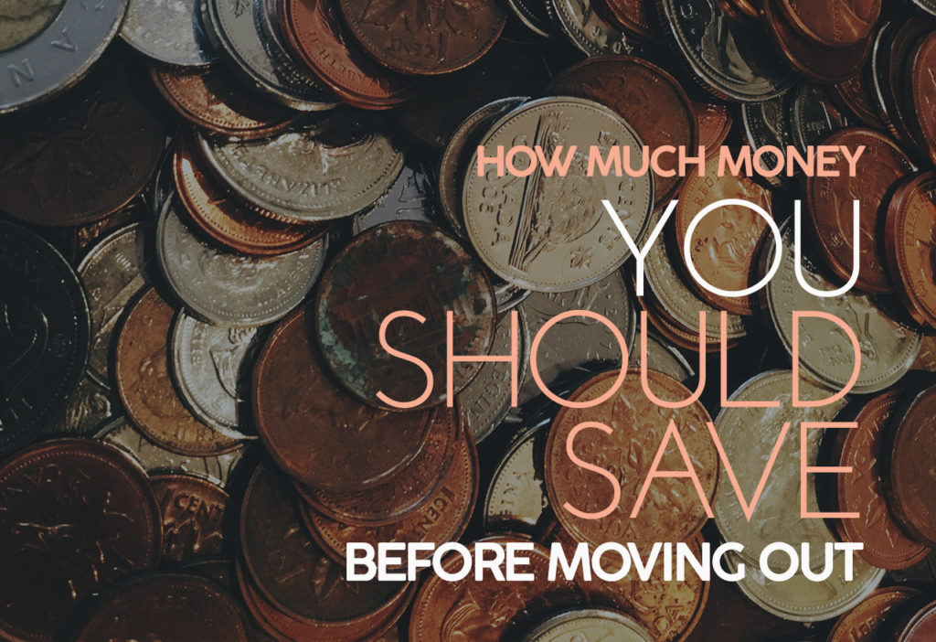 how-much-money-you-should-save-before-moving-out